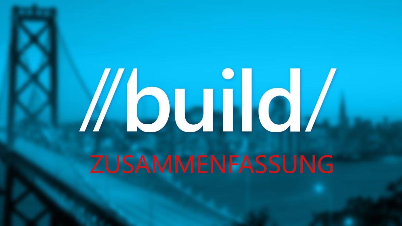 Build 2016 Zusammenfassung