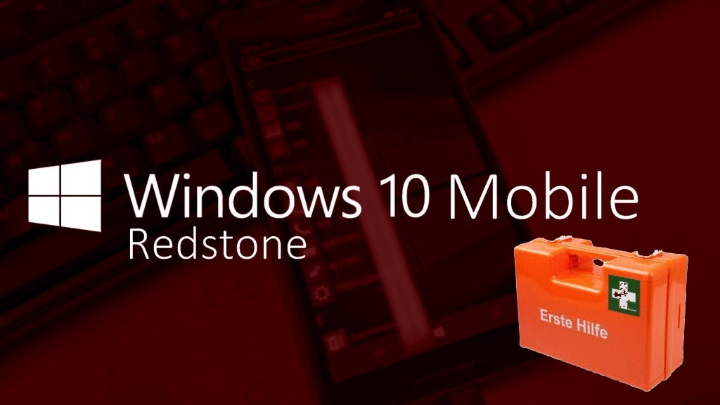 Windows 10 Mobile Redstone Build nachgebessert