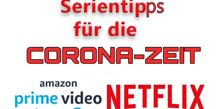 Serientipps Coronavirus