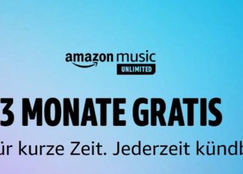 Wieder da: Amazon Music Unlimited für kurze Zeit 3 Monate kostenlos!