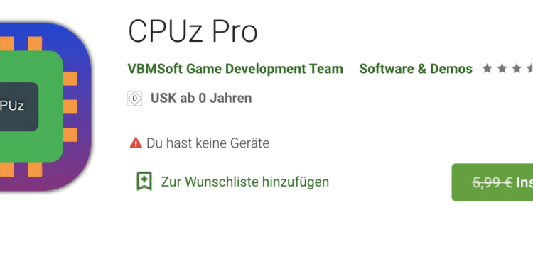 Statt 5,99 Euro heute kostenlos: CPUz Pro