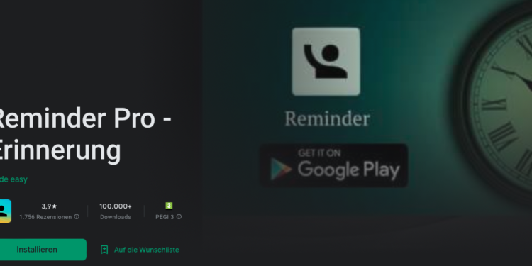 Google verschenkt aktuell „Reminder Pro – Erinnerung“ Android App