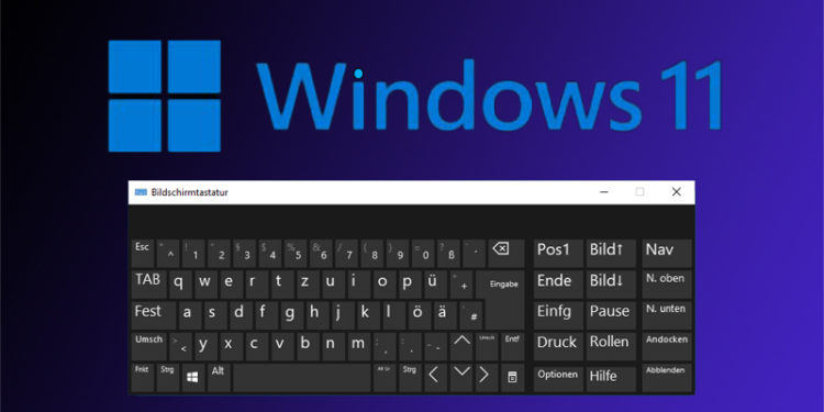 Die Bildschirmtastatur in Windows 11 deaktivieren