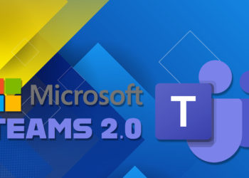 Microsoft Teams 2.0 – Start für März vorgesehen