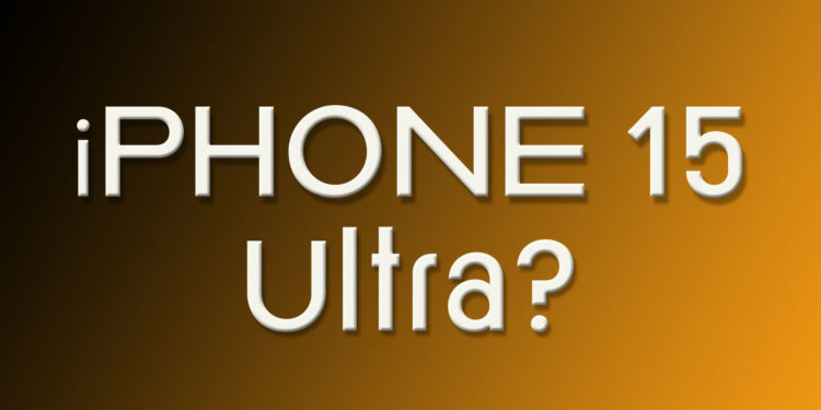 Neue „Ultra“-Version des iPhones wird nichts für den kleinen Geldbeutel!