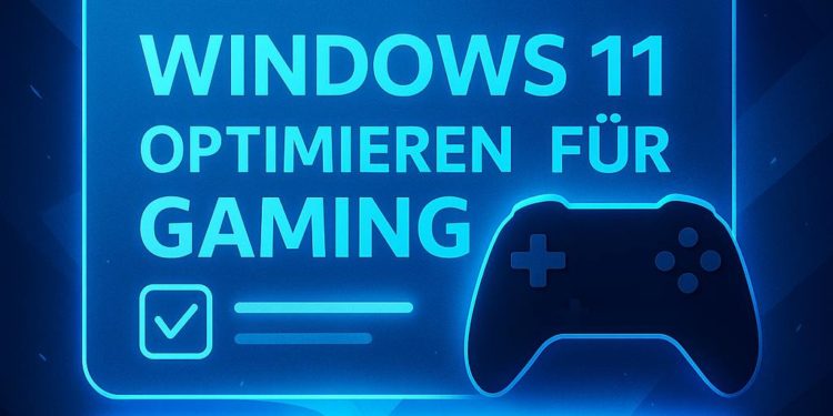 Windows 11 fürs Gaming: mehr FPS & weniger Lags